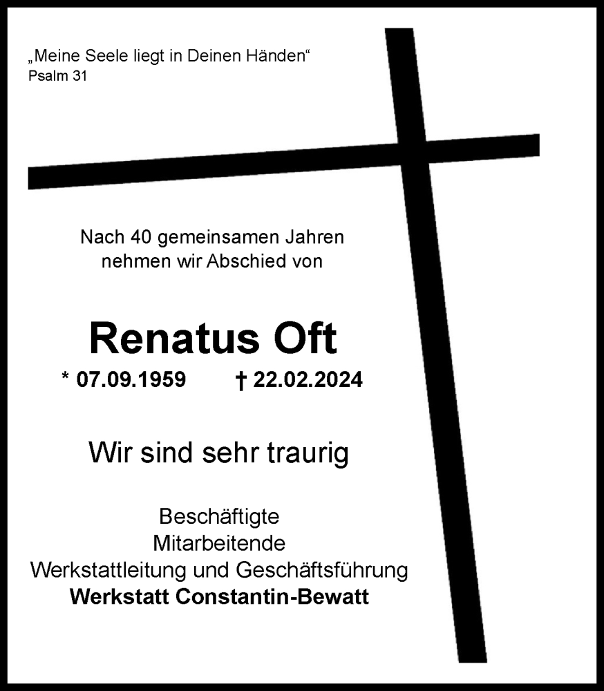  Traueranzeige für Renatus Oft vom 09.03.2024 aus Tageszeitung