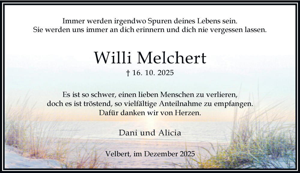  Traueranzeige für Willi Melchert vom 13.12.2025 aus Tageszeitung