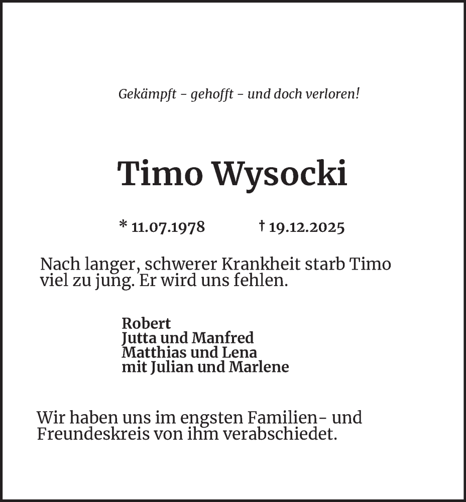  Traueranzeige für Timo Wysocki vom 10.01.2026 aus Tageszeitung