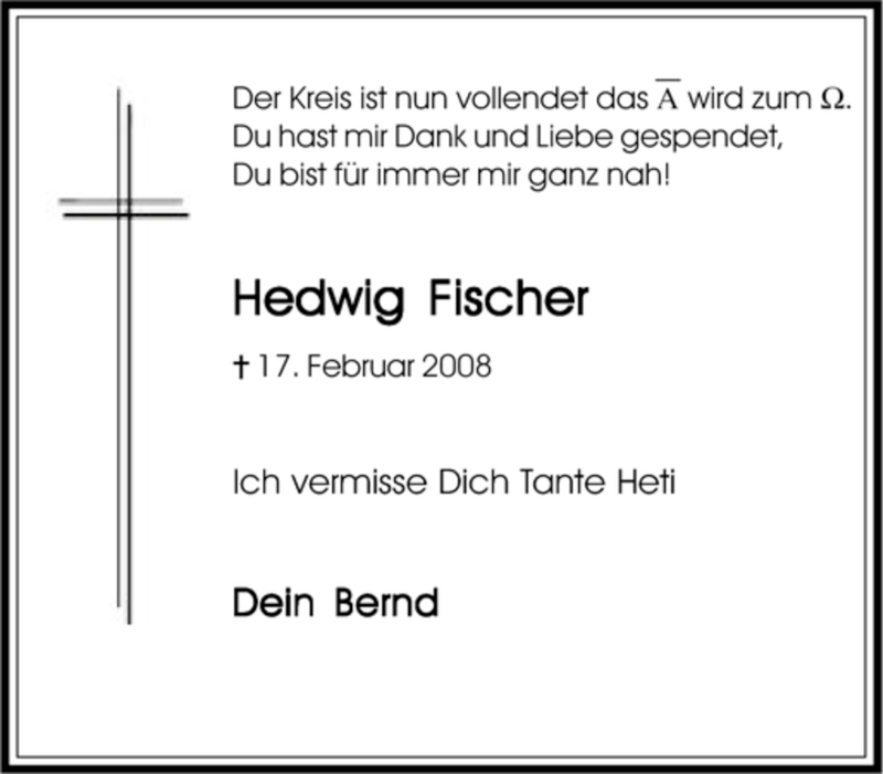  Traueranzeige für Hedwig Fischer vom 19.02.2008 aus Tageszeitung