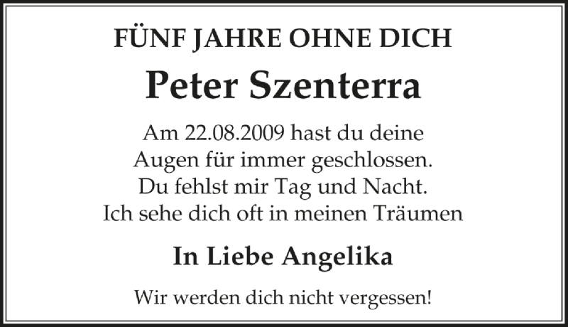  Traueranzeige für Peter Szenterra vom 23.08.2014 aus Tageszeitung